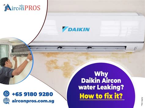 daikin air conditioner dripping water|Troubleshooting Guide: How to Fix A Leaking Daikin。